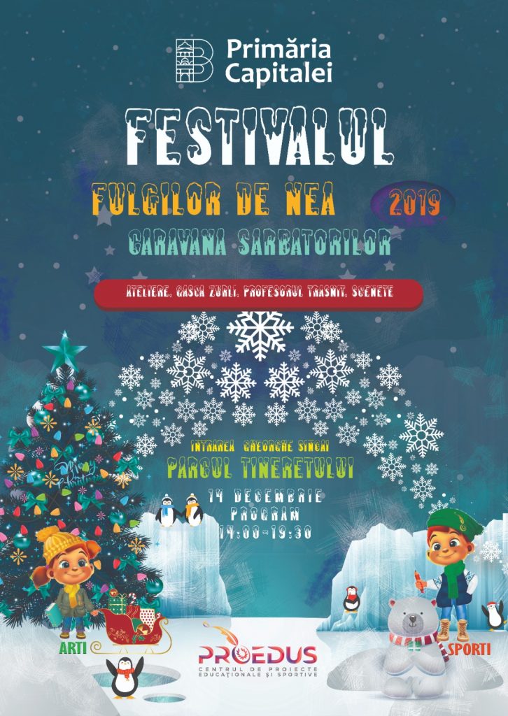 Festivalul Fulgilor de Nea 2019 - CARAVANA SĂRBĂTORILOR